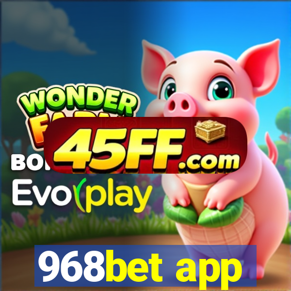 968bet app
